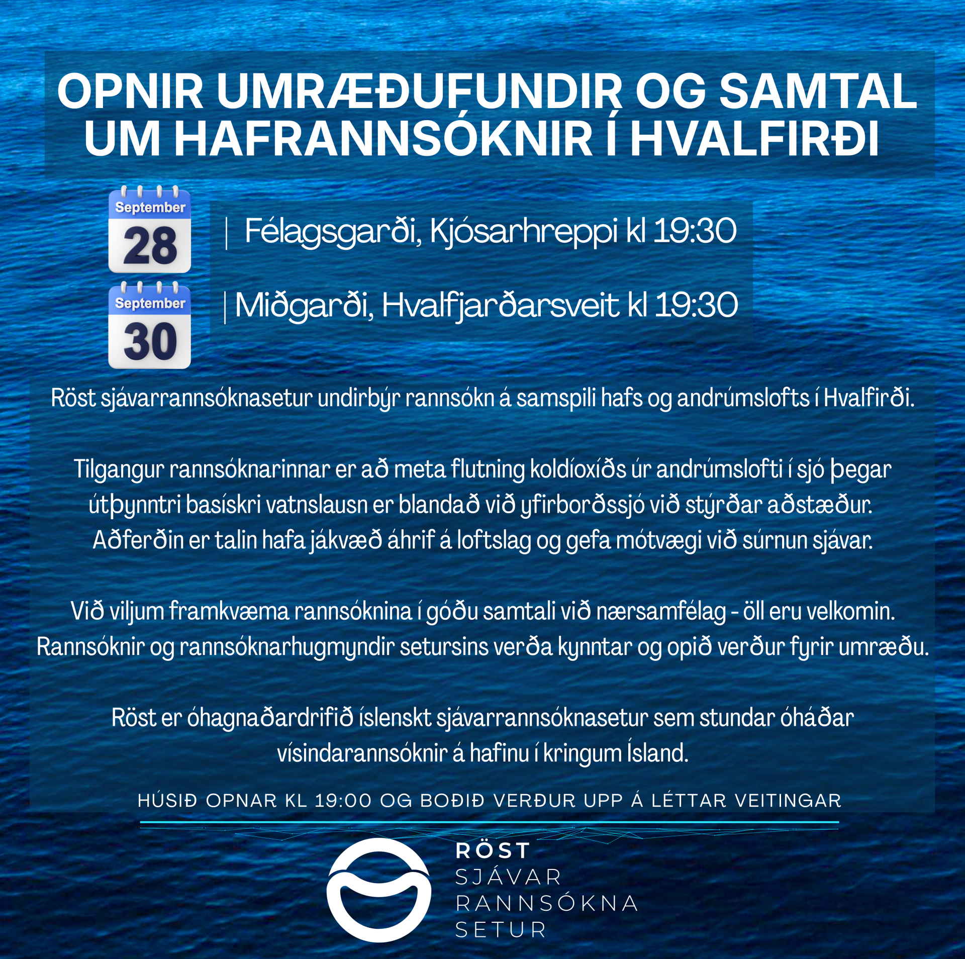 Röst sjávarrannsóknarsetur býður til umræðufundar í Félagsgarði í kvöld
