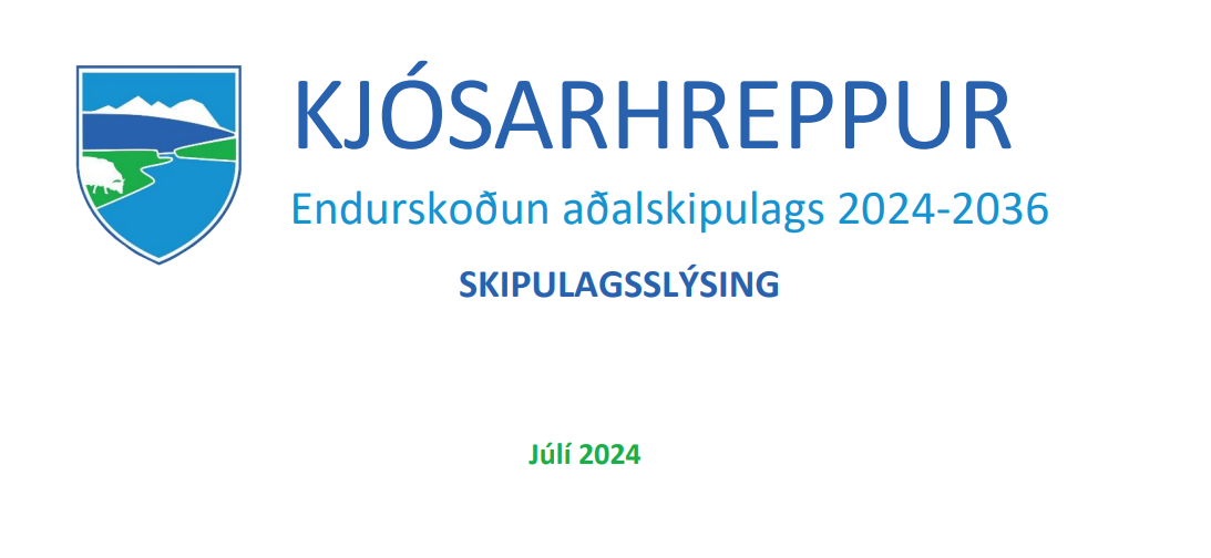 Endurskoðun aðalskipulags Kjósarhrepps 2024-2036